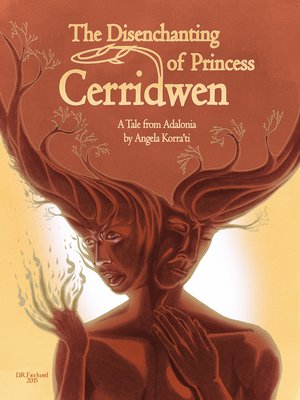 cover image of The Disenchanting of Princess Cerridwen